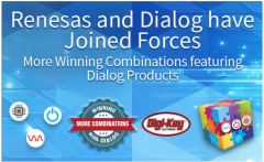 Digi-Key推进分销来自 Renesas 和 Dialog 的致胜产品组