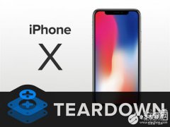 苹果iPhoneX深度拆解评测：神秘芯片亮相