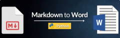 文档处理控件Aspose.Words教程：Python将Markdown转换为