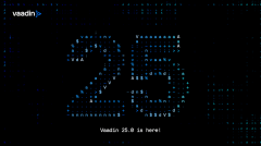 Vaadin 25 正式发布：回归标准Java Web，让企业级开